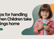 เคล็ดลับการจัดการเมื่อเด็กหยิบของกลับบ้าน